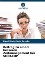Beitrag zu einem besseren Zeitmanagement bei SONACOP af Kossi Boris Canis Gangbe