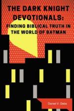 Dark Knight Devotionals | Softcover af Daniel Debs