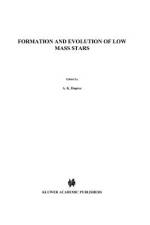 Formation and Evolution of Low Mass Stars af A. K. Dupree