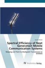 Spectral Efficiency of Next Generation Mobile Communication Systems af Laurits Hamm