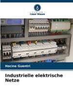 Industrielle elektrische Netze af Hocine Guentri