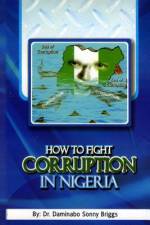 How to Fight Corruption in Nigeria af Daminabo Sonny Briggs