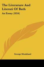 The Literature And Literati Of Bath af George Monkland