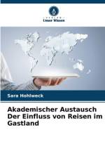Akademischer Austausch Der Einfluss von Reisen im Gastland af Sara Hohlweck
