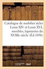Catalogue de mobilier styles Louis XIV et Louis XVI, meubles anciens, tapisseries du XVIIIe siècle af Arthur Bloche