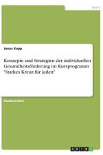 Konzepte und Strategien der individuellen Gesundheitsförderung im Kursprogramm 