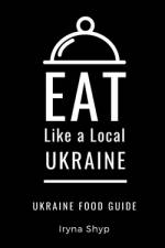 Eat Like a Local-Ukraine af Eat Like a Local