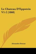 Le Chateau D'Eppstein V1-2 (1860) af Alexandre Dumas