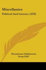 Miscellanies af Mountstuart Elphinstone Grant Duff