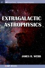 Extragalactic Astrophysics af James R. Webb