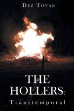The Hollers af Dez Tovar