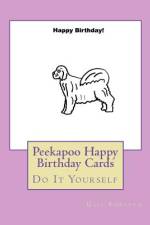 Peekapoo Happy Birthday Cards af Gail Forsyth