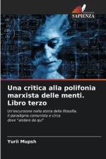 Una critica alla polifonia marxista delle menti. Libro terzo af Yurii Mupsh