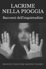 Lacrime Nella Pioggia af Valentino D'Angelo