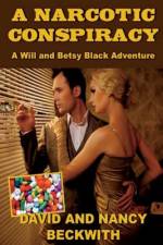 A Narcotic Conspiracy af Nancy Beckwith
