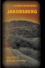 Jakobsberg af Wilfried Bremermann