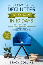How to Declutter Your Home in10 Days af Stacy Collins
