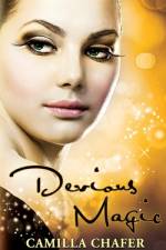 Devious Magic (Book 3, Stella Mayweather Series) af Camilla Chafer