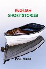 ENGLISH SHORT STORIES af Imran Nazeer