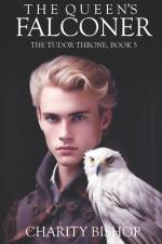 The Queen's Falconer af Charity Bishop