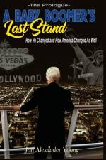 A Baby Boomer's Last Stand af Jon Alexander Young