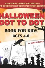Halloween Dot to Dot Book For Kids Ages 4-6 af Amby Cooper