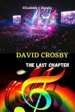 David Crosby af Elizabeth J Hawks
