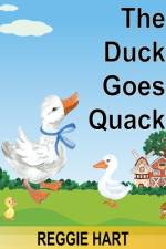 The Duck Goes Quack af Reggie Hart
