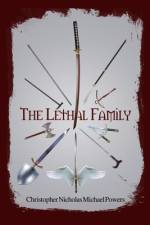 The Lethal Family af Christopher Nicholas Michael Powers