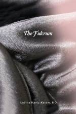 The Fulcrum af M. D. Lobina Kaniz Kalam