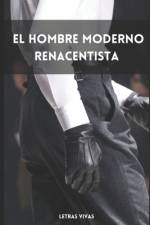 El Hombre Moderno Renacentista af Letras Vivas