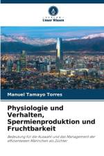 Physiologie und Verhalten, Spermienproduktion und Fruchtbarkeit af Manuel Tamayo Torres