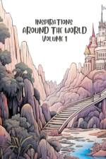 Inspirations around the World - Volume 1 Coloring book af 860 Chaque