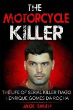 The Motorcycle Killer af Jack Smith