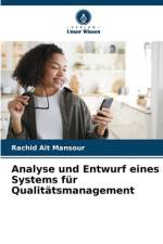 Analyse und Entwurf eines Systems für Qualitätsmanagement af Rachid Ait Mansour