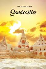 Sandcastles af Hollyann Marie