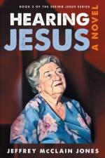 Hearing Jesus af Jeffrey McClain Jones