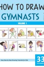 How to Draw Gymnasts for Kids - Volume 1 af Sonia Rai
