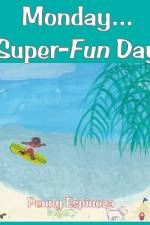 Monday...Super-Fun Day af Penny Espinoza