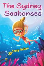The Sydney Seahorses af Tracy Bullen
