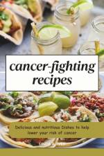 Cancer Fighting recipes af Linda A Ivey