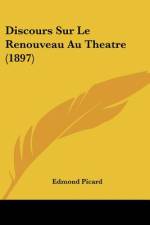 Discours Sur Le Renouveau Au Theatre (1897) af Edmond Picard
