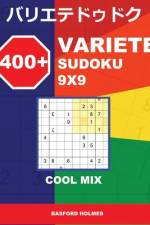 400 + Variete Sudoku 9x9 Cool Mix af Basford Holmes