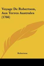 Voyage De Robertson, Aux Terres Australes (1766) af Robertson