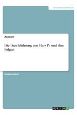 Die Durchführung von Harz IV und ihre Folgen af Anonym