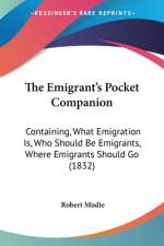 The Emigrant's Pocket Companion af Robert Mudie