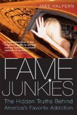 Fame Junkies af Jake Halpern
