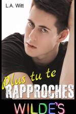 Plus tu te rapproches