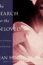 The Search for the Beloved af Jean Huston