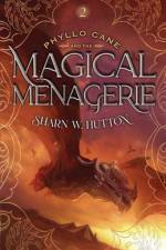 Phyllo Cane and the Magical Menagerie af Sharn W. Hutton